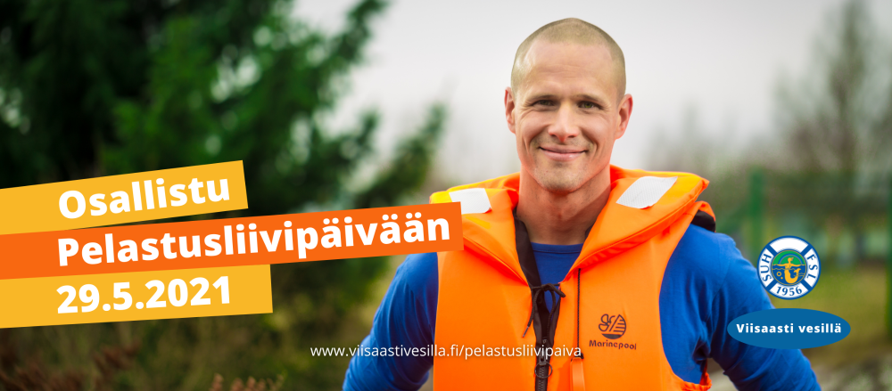 Osallistu pelastusliivipäivään 29.5.2021.